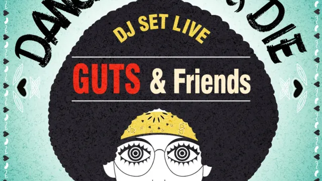 GUTS - DANCE, LOVE & DIE
