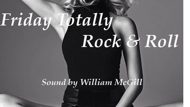 Friday Totally Rock n Roll