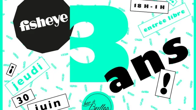 Les 3 ans de Fisheye Magazine
