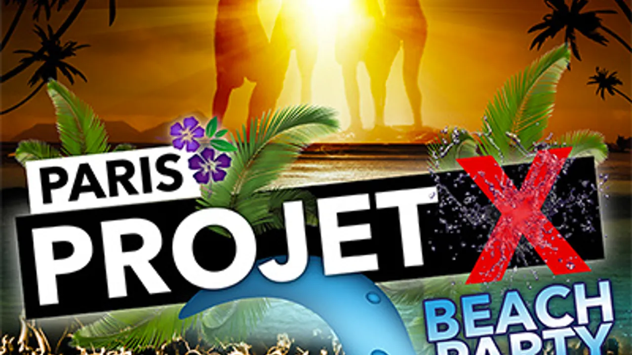 Projet X # Beach Party