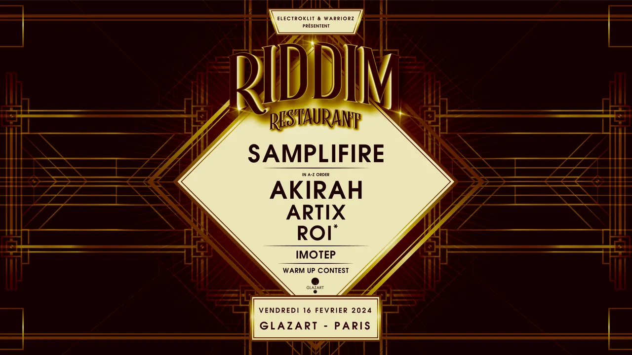 RIDDIM RESTAURANT X GLAZART : SAMPLIFIRE, AKIRAH & more