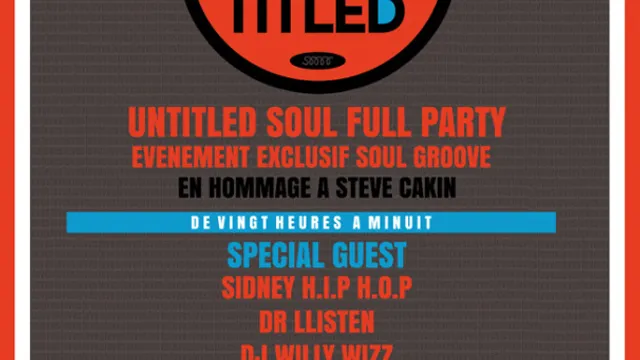 Soiree Untitled Soul Full Party