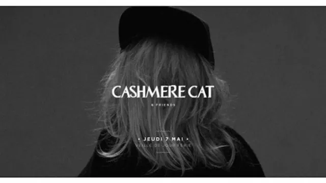 CASHMERE CAT & FRIENDS