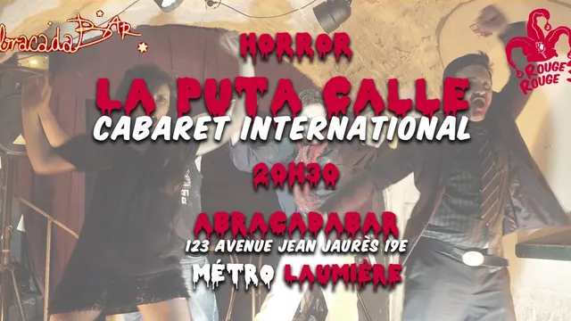 La Puta Calle - Cabaret International #Horror