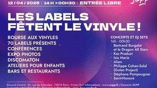 « LES LABELS FÊTENT LE VINYLE » DISQUAIRE DAY SCPP @ GROUND CONTROL