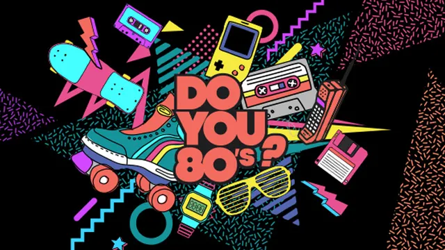 DO YOU 80s : La boum 80s