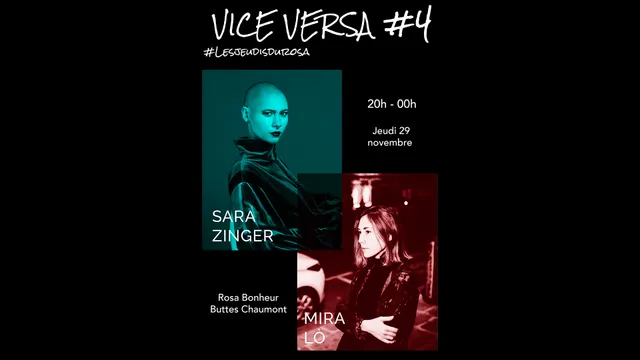LES JEUDIS DU ROSA - VICE VERSA (Sara Zinger invite Mira Ló)