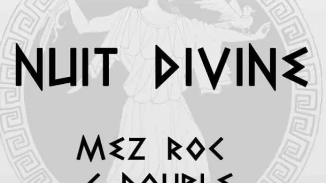 LA NUIT DIVINE // MEZ ROC / G DOUBLE //