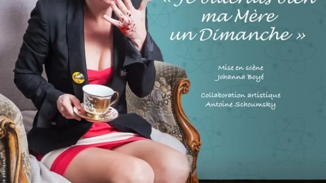 Julie Villers dans Je buterais bien ma mère un dimanche