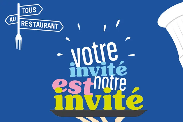 « Tous au restaurant » : ce soir, mon invité, c'est toi !