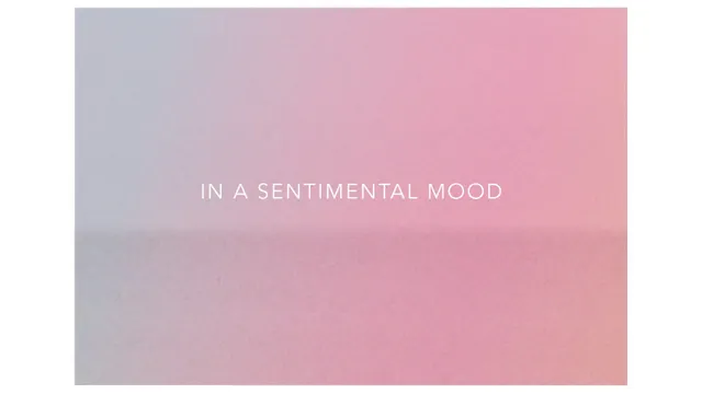 In a Sentimental Mood