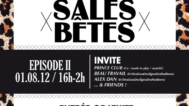 Sales Bêtes - Episode II
