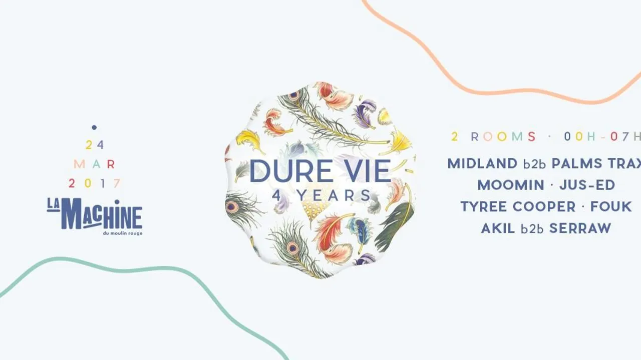 Dure Vie 4 Years • Midland b2b Palms Trax · Moomin · Jus-Ed · Tyree Cooper · Fouk · Akil b2b Serraw