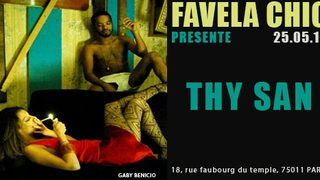 Favela Chic & Thy San
