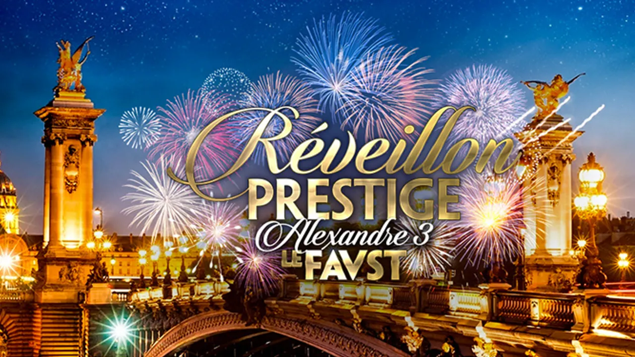 Réveillon PRESTIGE Alexandre 3