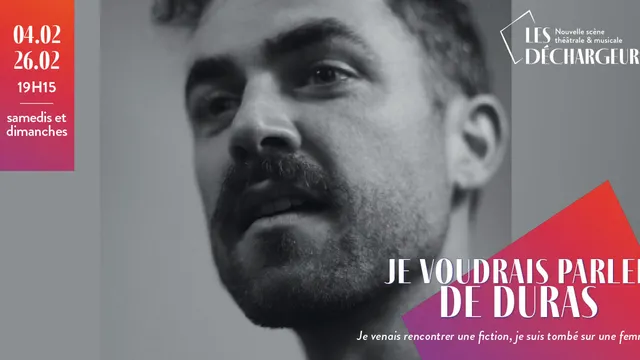 Je voudrais parler de Duras
