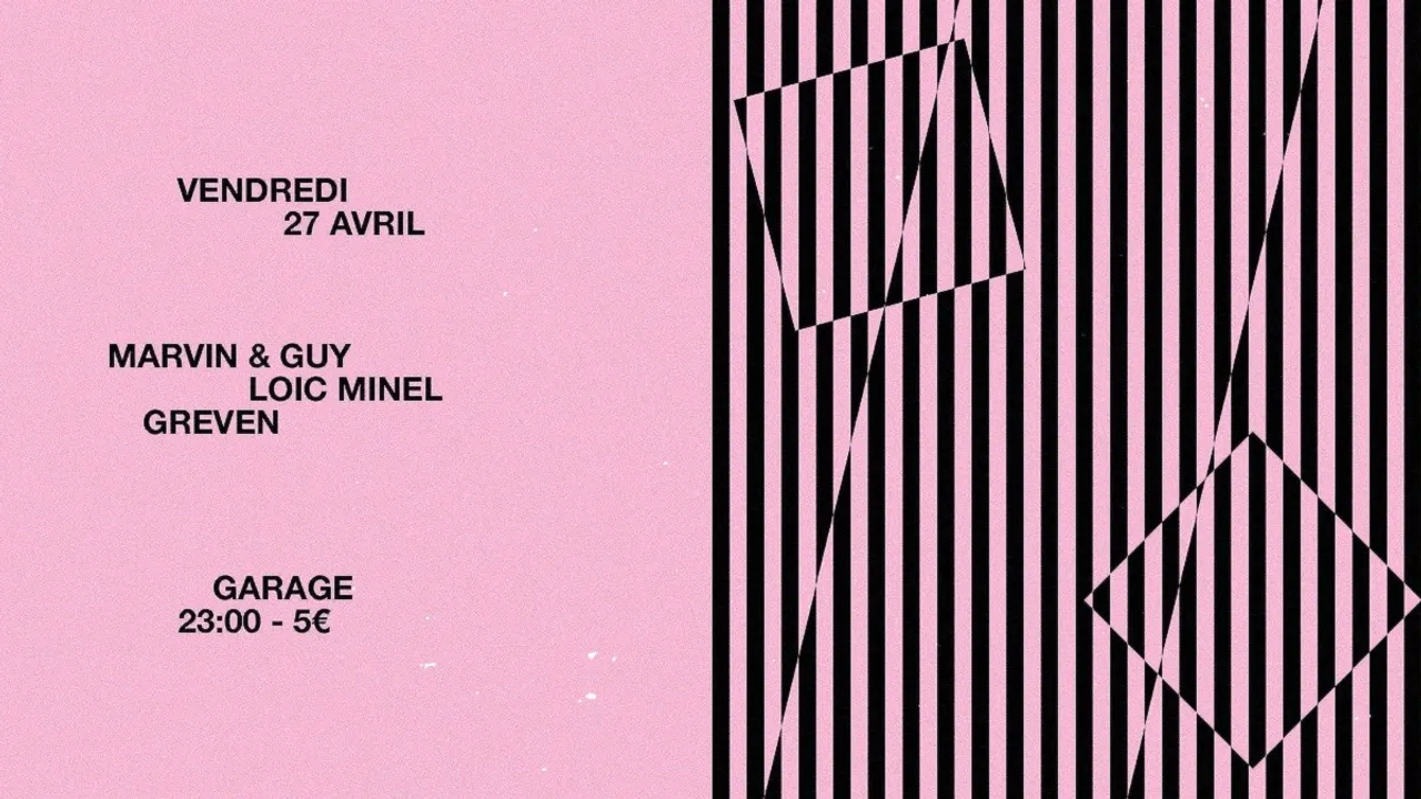 Garage avec Marvin & Guy, Loic Minel et Greven