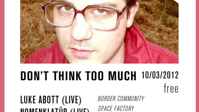 Don't Think Too Much