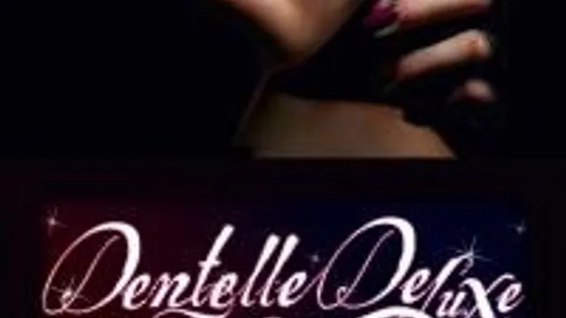 Dentelle Deluxe