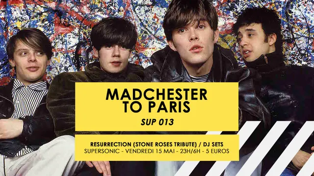 Madchester to Paris — Sup 013 / Supersonic
