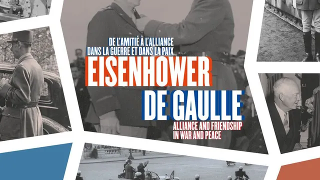 Eisenhower - de Gaulle. De l'amitié à l'alliance dans la guerre et dans la paix