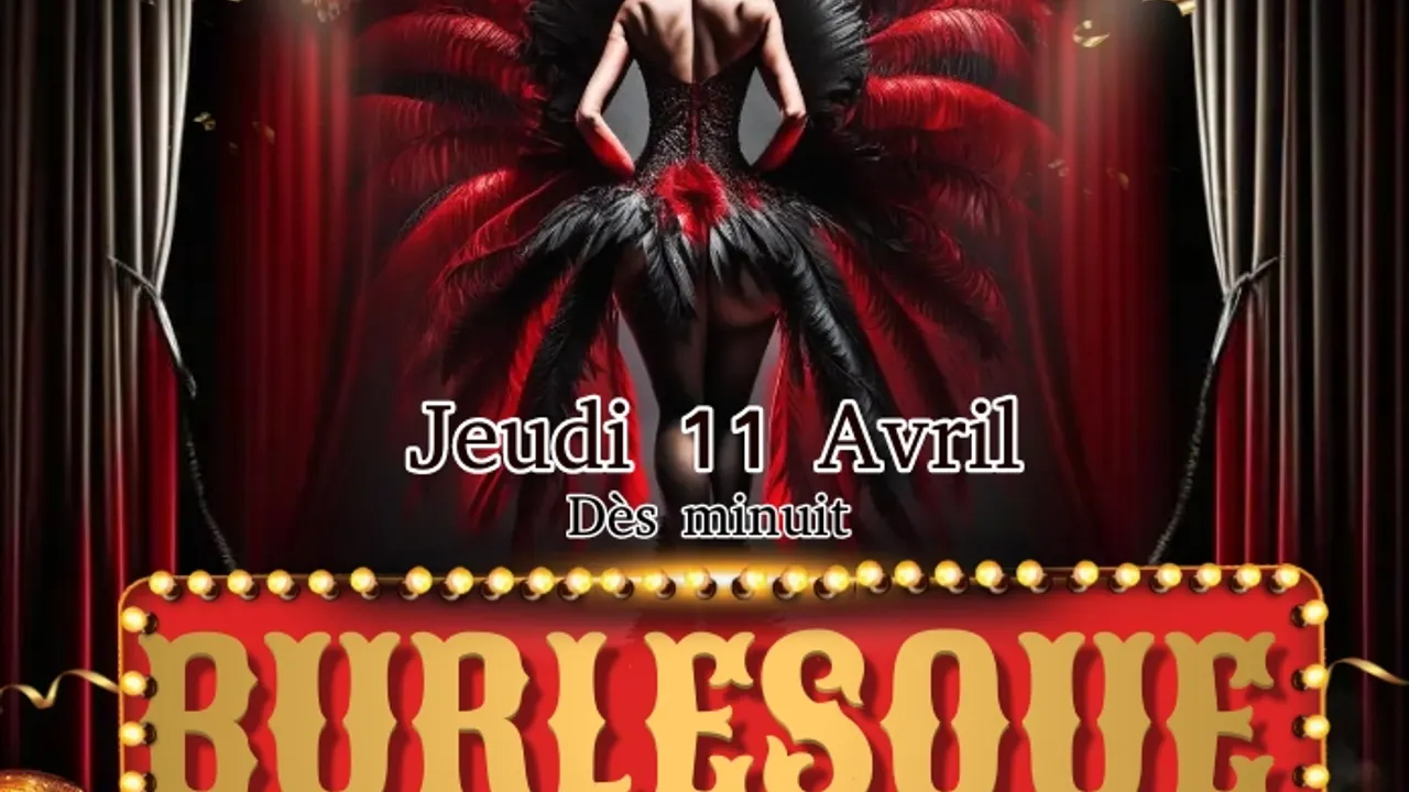 BURLESQUE MEHDI BAKER’S BIRTHDAY 
