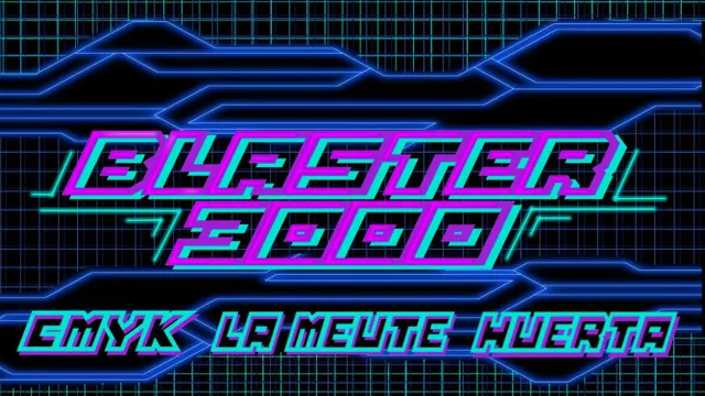 La Meute - Blaster 3000 with Huerta, CMYK