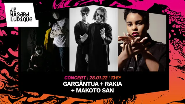 GARGÄNTUA + MAKOTO SAN + RAKIA