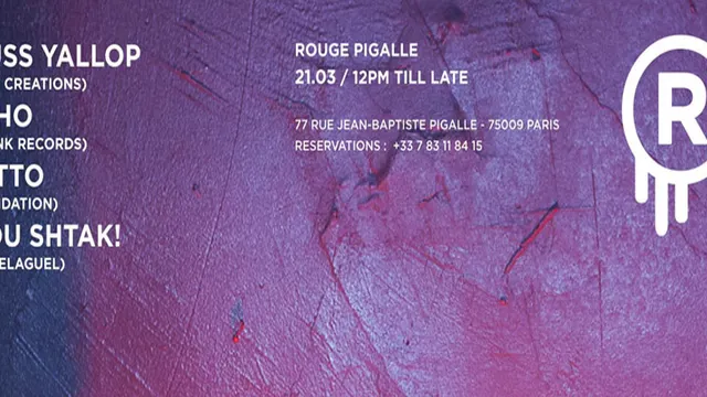 LE ROUGE // RUSS YALLOP x WHO