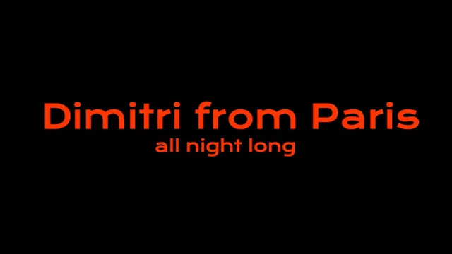 Badaboum Club : Dimitri From Paris - All Night Long