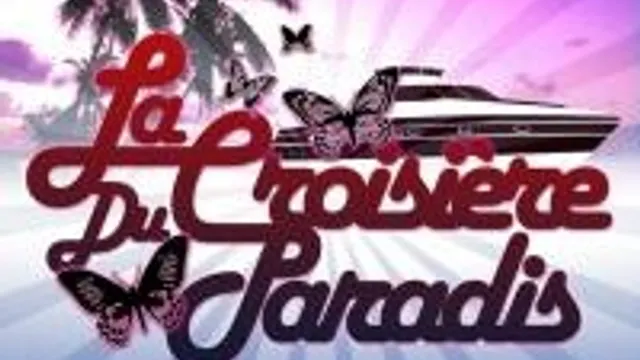 La Croisiere Du Paradis