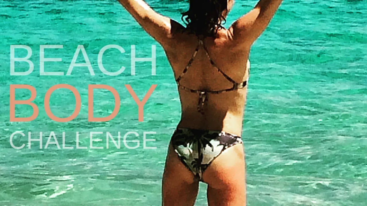 BEACH BODY CHALLENGE