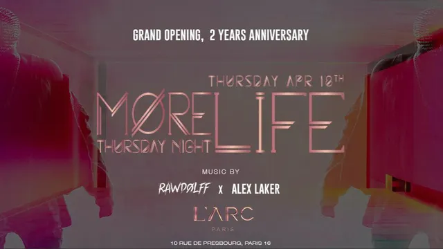 More Life x L'Arc Paris - Grand Opening April 18th