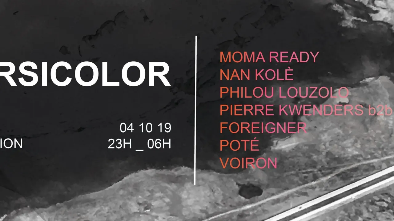 VERSICOLOR #01 : Philou Louzolo, Nan Kolé, MoMa Ready, Voiron, Pierre Kwenders & More