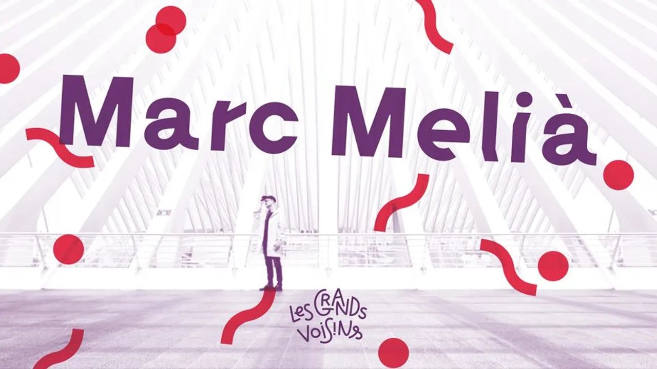 Marc Melià - Les Grands Voisins - FREE