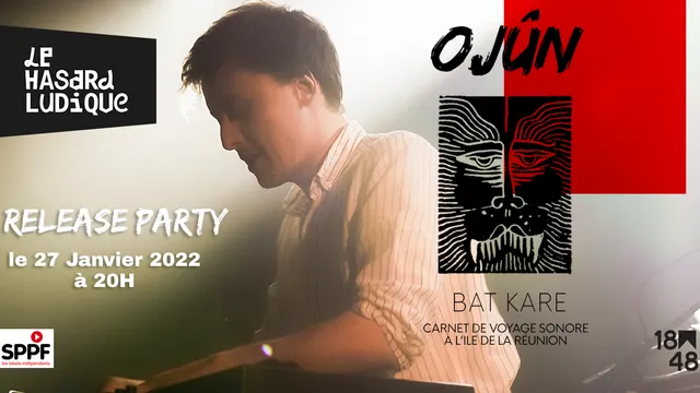 ANNULÉ I Ojûn Release Party