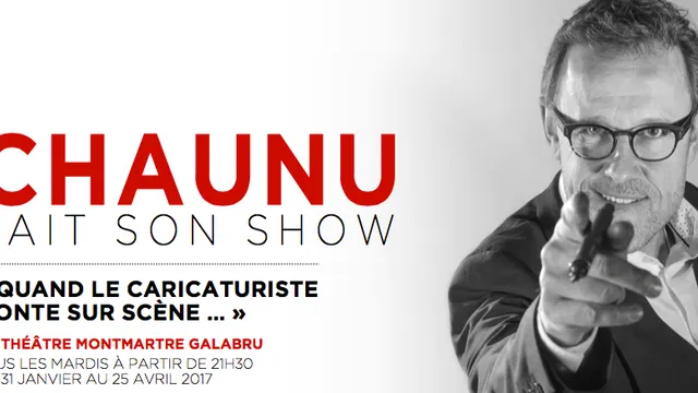 Chaunu fait son show