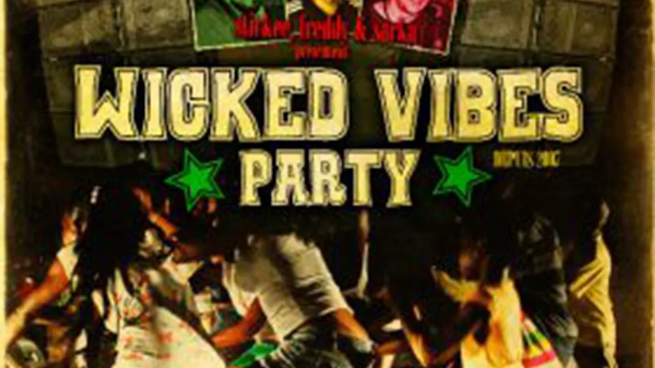 Wicked Vibes Party