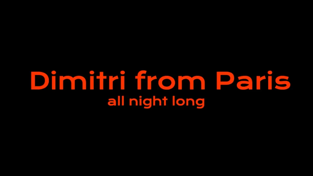 Badaboum Club : Dimitri From Paris - All Night Long