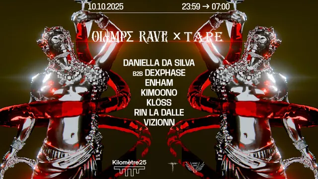 OLYMPE RAVE : VIZIONN, DEXPHASE B2B DANIELLA DA SILVA & MORE