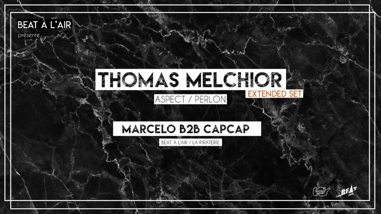 Beat à l'air presents Thomas Melchior