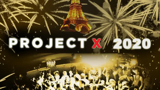 PROJET X NEW YEAR THE BIG PARTY 2020 ( 2 SALLES 2 AMBIANCES + DE 2000 PERSONNES )