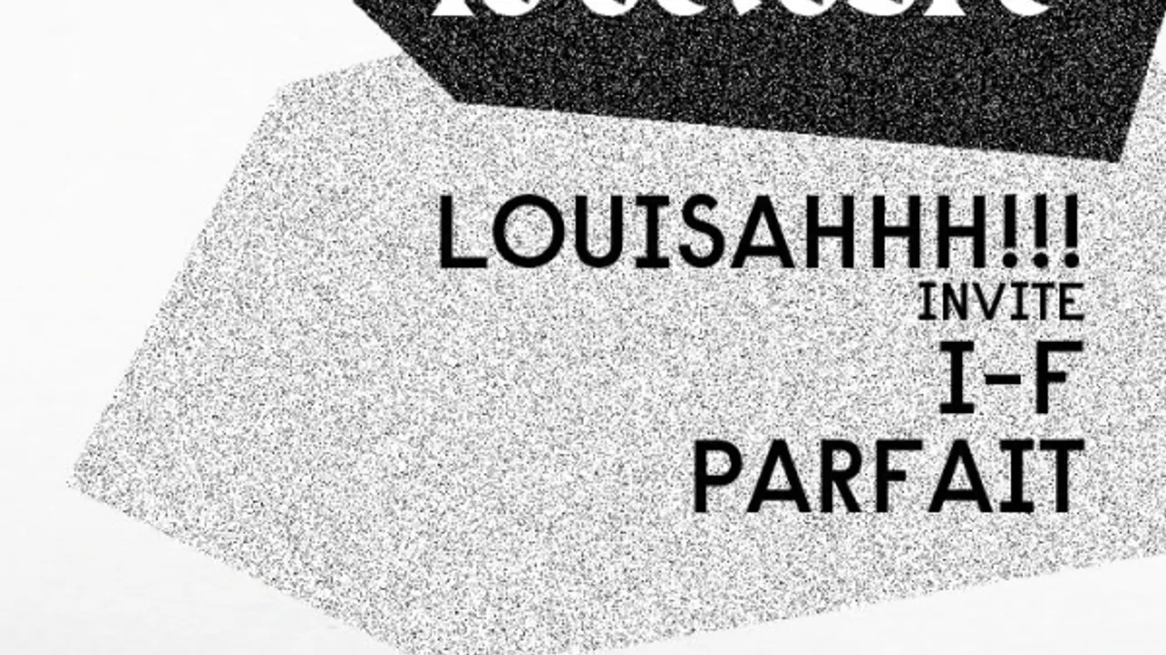 LOUISAHHH!, I-F et Parfait au Showcase