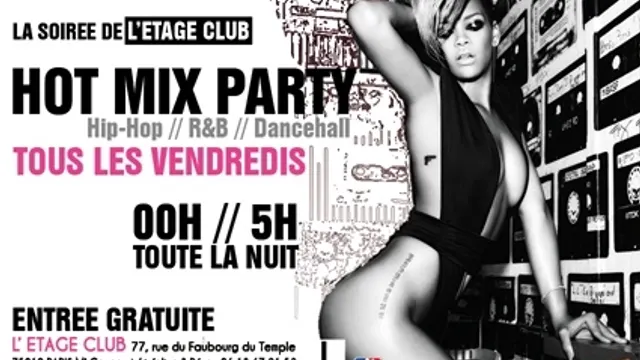 HOT MIX PARTY*** (TOUS LES VENDREDIS) @ L'ETAGE