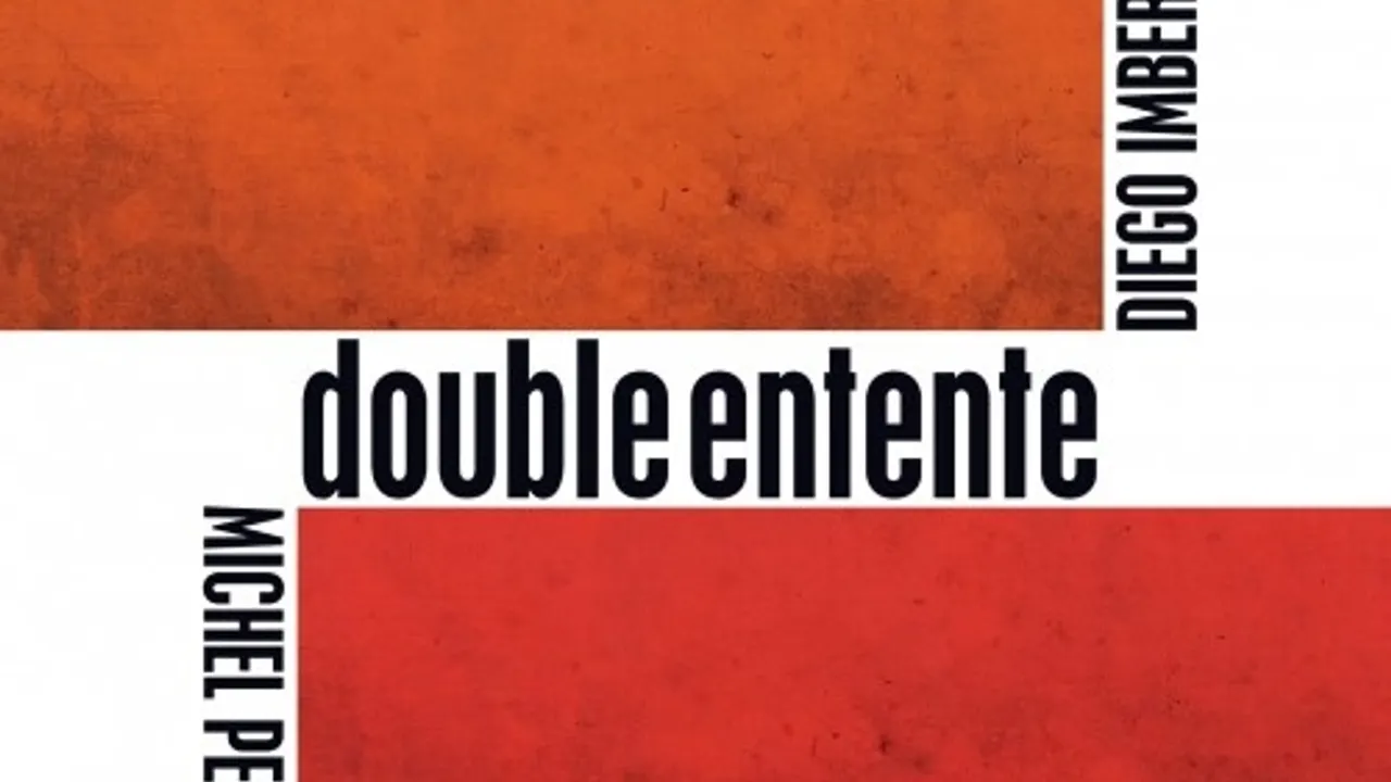 Michel Perez + Diego Imbert -  Double Entente