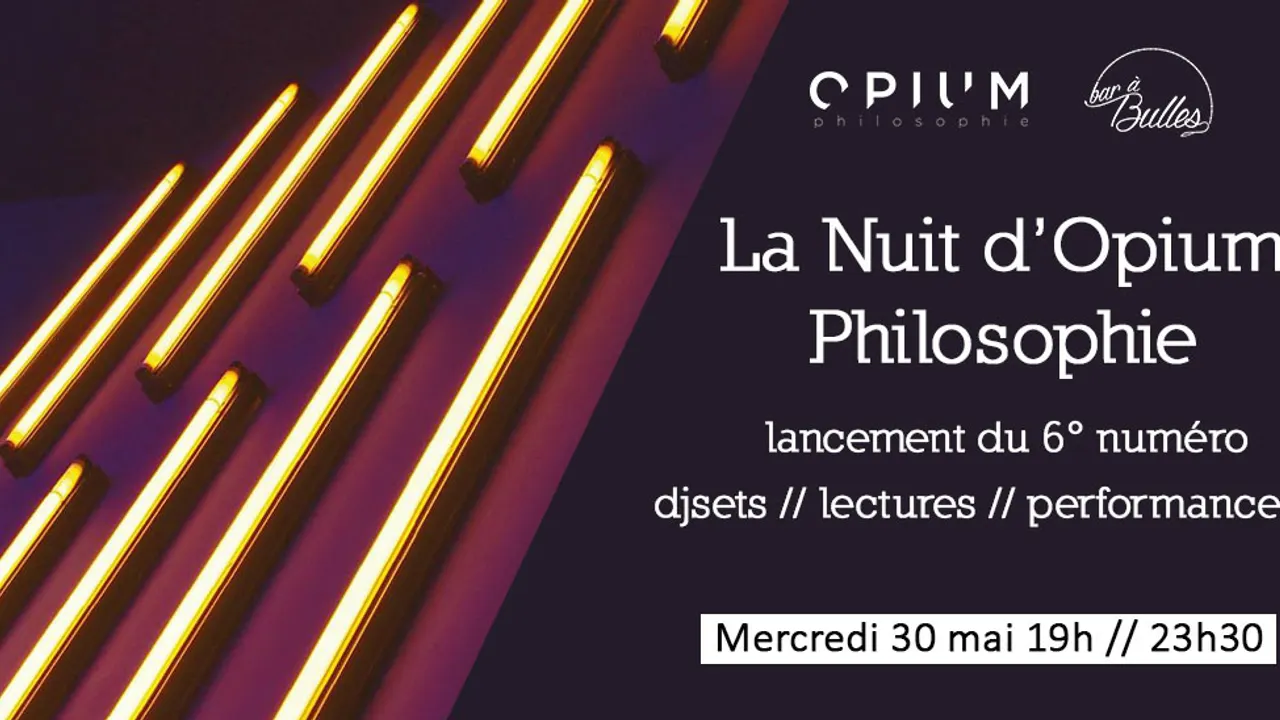 La Nuit d'Opium Philosophie