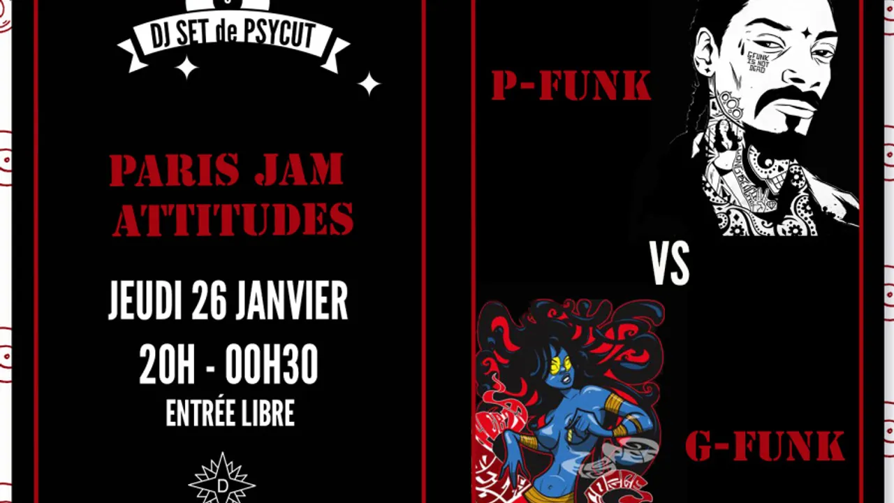 Paris Jam Attitude // P-Funk vs G-Funk //