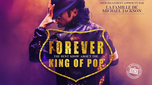 FOREVER THE BEST SHOW ABOUT THE KING OF POP