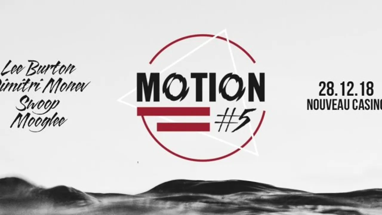 Motion with Lee Burton, Dimitri Monev, Mooglee and Swoop