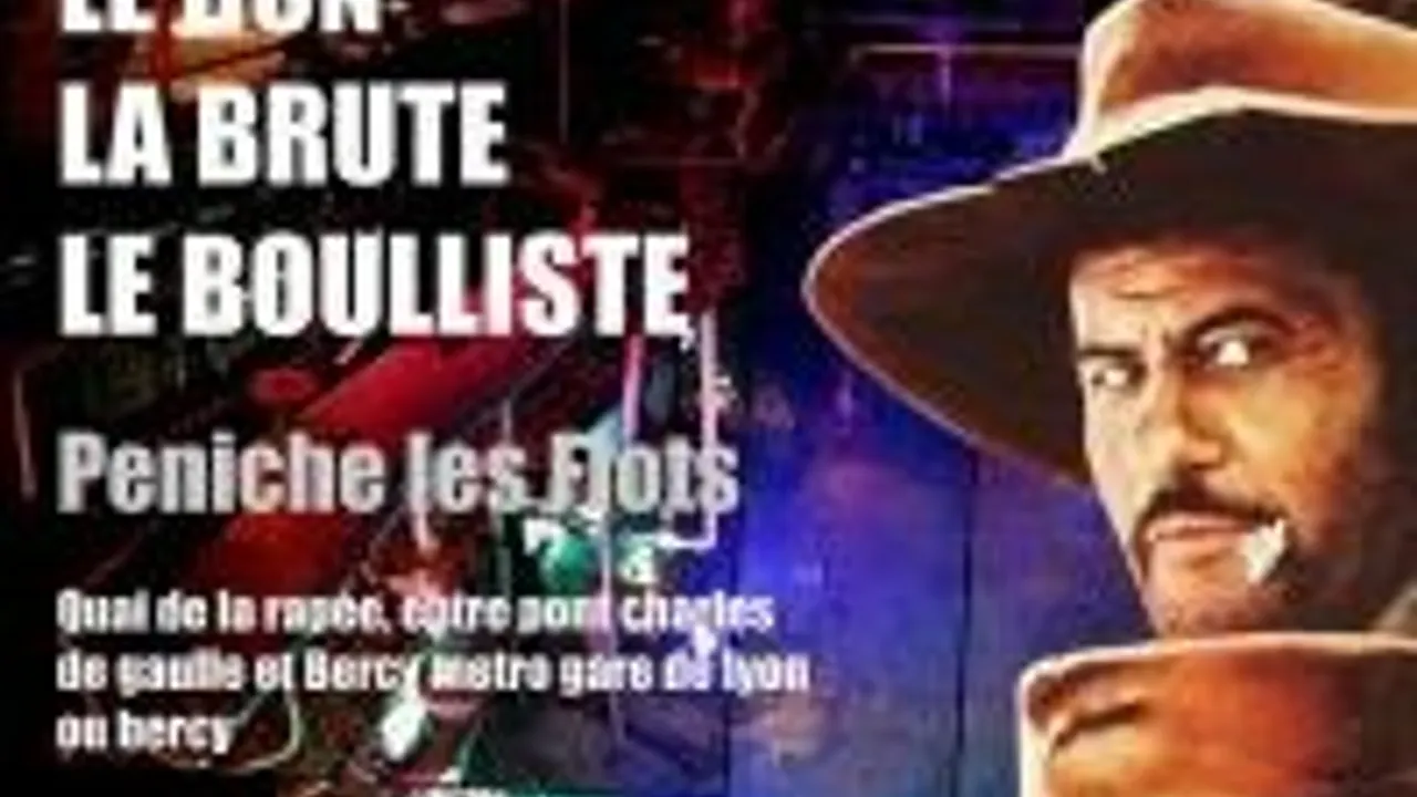 Le Bon, La Brute Et Le Bouliste